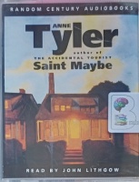 Saint Maybe written by Anne Tyler performed by John Lithgow on Cassette (Abridged)
